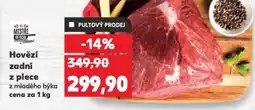 Kaufland Hovězí zadní z plece nabídka