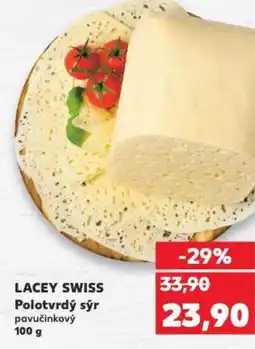 Kaufland LACEY SWISS Polotvrdý sýr nabídka