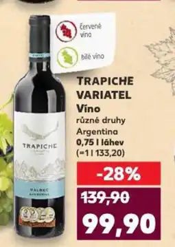 Kaufland TRAPICHE VARIATEL Víno nabídka