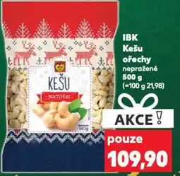 Kaufland IBK Kešu ořechy nepražené nabídka