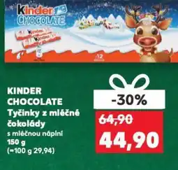 Kaufland KINDER CHOCOLATE Tyčinky z mléčné čokolády nabídka