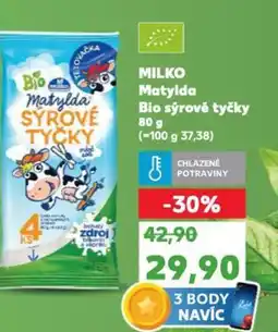 Kaufland MILKO Matylda Bio sýrové tyčky nabídka