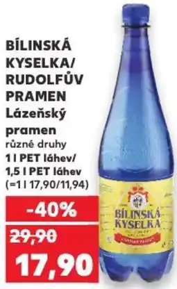 Kaufland BÍLINSKÁ KYSELKA/ RUDOLFŮV PRAMEN Lázeňský pramen nabídka