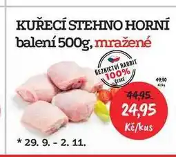 RABBIT řeznictví KUŘECÍ STEHNO HORNÍ balení 500g, mražené nabídka
