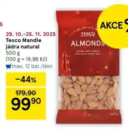 Tesco Tesco Mandle jádra natural nabídka