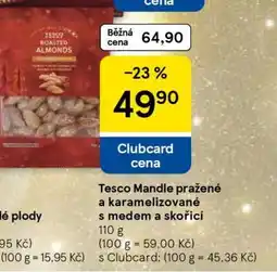 Tesco Tesco Mandle pražené a karamelizované s medem a skořicí nabídka