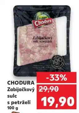 Kaufland CHODURA Zabijačkový sulc s petrželí 100 g nabídka