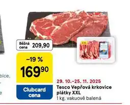 Tesco Vepřová krkovice plátky xxl nabídka