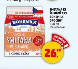 Penny Market SMETANA KE ŠLEHÁNÍ 33% BOHEMILK OPOČNO, 250 ml nabídka