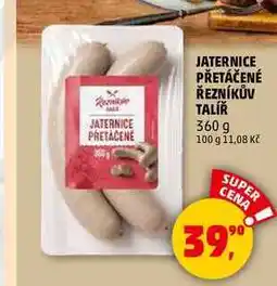Penny Market JATERNICE PŘETÁČENÉ ŘEZNÍKŮV TALÍŘ, 360 g nabídka