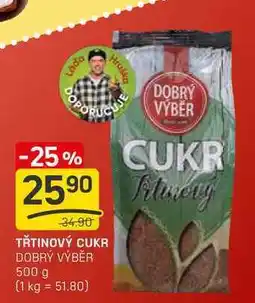 Flop TŘTINOVÝ CUKR DOBRÝ VÝBĚR 500 g nabídka