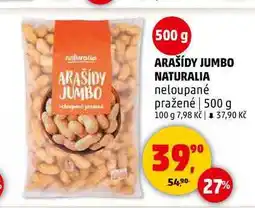 Penny Market ARAŠÍDY JUMBO NATURALIA neloupané pražené, 500 g nabídka