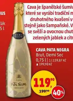 Penny Market CAVA PATA NEGRA Brut, Demi Sec, 0,75 l nabídka