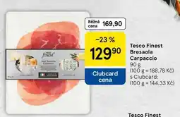 Tesco Tesco Finest Bresaola Carpaccio, 90 g nabídka