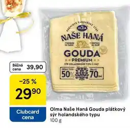 Tesco Olma Naše Haná Gouda plátkový sýr holandského typu, 100 g nabídka