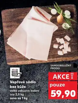 Kaufland Vepřové sádlo bez kůže nabídka