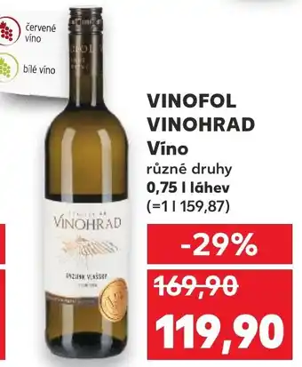 Kaufland VINOFOL VINOHRAD Vino nabídka