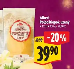 Albert Albert Pološtiepok uzený nabídka