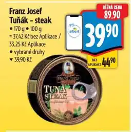 Albert Franz Josef Tuňák steak nabídka