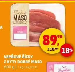 Penny Market VEPŘOVÉ ŘÍZKY Z KÝTY DOBRÉ MASO nabídka