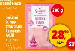 Penny Market DUŠENÁ ŠUNKA STANDARD ŘEZNÍKŮV TALÍŘ nabídka