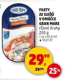 Penny Market FILETY ZE SLEĎŮ V OMÁČCE GRAN MARE nabídka
