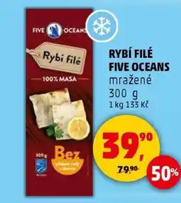 Penny Market RYBÍ FILÉ FIVE OCEANS nabídka