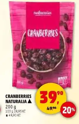 Penny Market CRANBERRIES NATURALIA nabídka