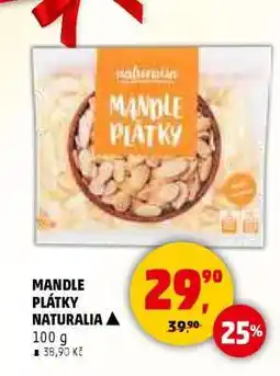 Penny Market MANDLE PLÁTKY NATURALIA nabídka