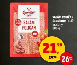 Penny Market SALÁM POLIČAN ŘEZNÍKŮV TALÍŘ, 100 g nabídka