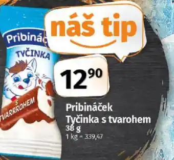 Pribináček Tyčinka s tvarohem