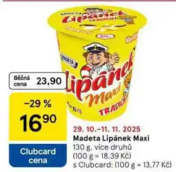 Tesco Madeta Lipánek Maxi, 130 g, více druhů nabídka