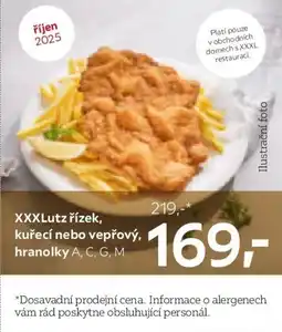 XXXLutz XXXLutz řízek, kuřecí nebo vepřový, hranolky A, C, G, M nabídka