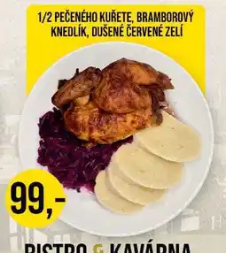 Jip 1/2 PEČENÉHO KUŘETE, BRAMBOROVÝ KNEDLÍK, DUŠENÉ ČERVENÉ ZELÍ 1 porce nabídka