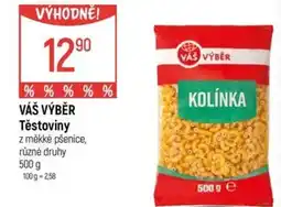 Globus VÁŠ VÝBĚR Těstoviny nabídka