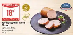 Globus Paštika s telecím masem Globus nabídka