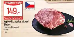 Globus Vepřová krkovice s kostí Globus nabídka