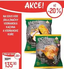 Globus Na sous vide jídla značky vodňanská kachna a vodňanské kuře nabídka