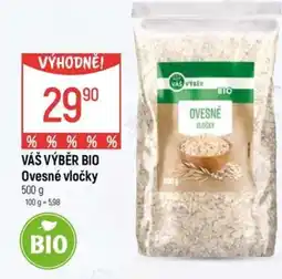 Globus VÁŠ VÝBĚR BIO Ovesné vločky nabídka