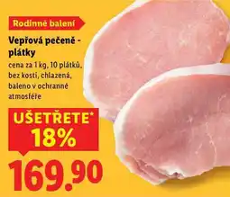 Lidl Vepřová pečeně - plátky, cena za 1 kg nabídka