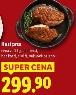 Lidl Husí prsa, cena za 1 kg nabídka