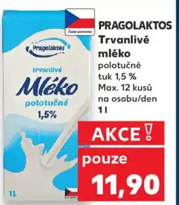 Kaufland PRAGOLAKTOS Trvanlivé mléko nabídka