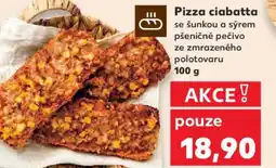 Kaufland Pizza ciabatta nabídka