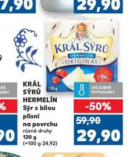 Kaufland Král sýrů hermelín nabídka