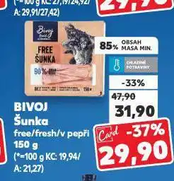 Kaufland Bivoj šunka fresh nabídka