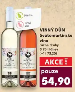 Kaufland VINNÝ DŮM Svatomartinské víno nabídka