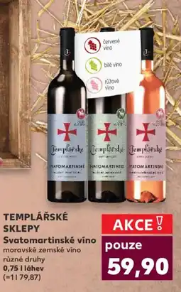 Kaufland TEMPLÁŘSKÉ SKLEPY Svatomartinské víno nabídka