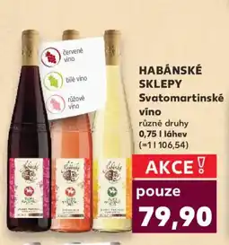 Kaufland HABÁNSKÉ SKLEPY Svatomartinské víno nabídka