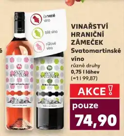 Kaufland VINAŘSTVÍ HRANIČNÍ ZÁMEČEK Svatomartinské víno nabídka