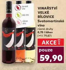 Kaufland VINAŘSTVÍ VELKÉ BÍLOVICE Svatomartinské vino nabídka